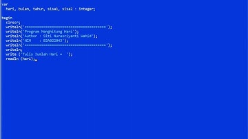 Program pascal Menghitung hari,bulan,tahun-UAS Algoritma Pemograman-Siti Nurasriyanti W. B2A022043