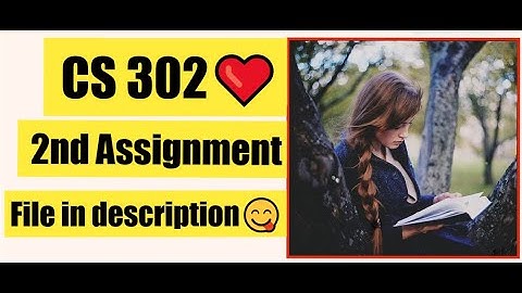 CS 302 2nd Assignment  Solution WIth file 😊