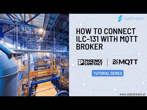 How to Connect Phoenix Contact ILC 131 with MQTT - video from Statstream