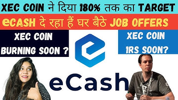 Xec Coin Price Prediction , Xec Crypto , eCash Project Review , Xec coin target , Xec coin updates