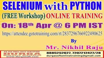 SELENIUM with PYTHON (FREE Workshop) Online Training @ DURGASOFT