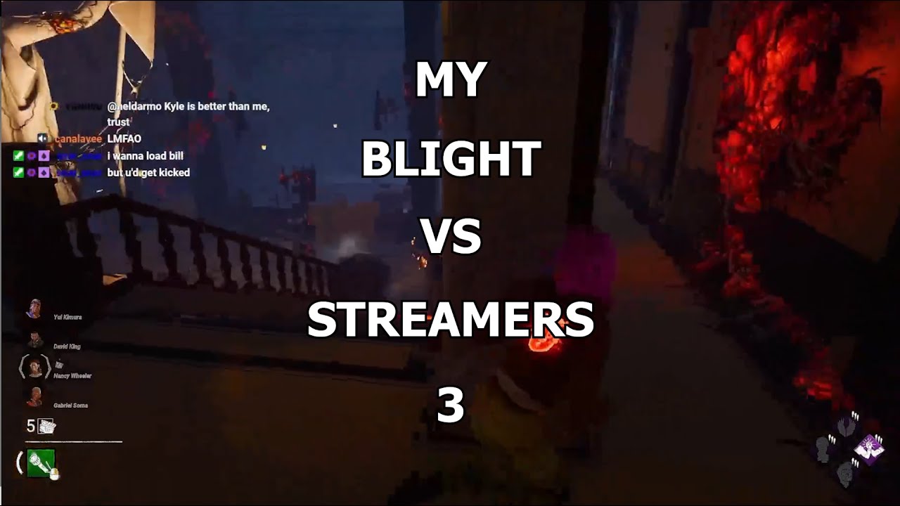 My Blight vs Streamers 3