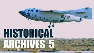 Historical Archives, Part 5: 2004 - SpaceShipOne First X Prize Flight