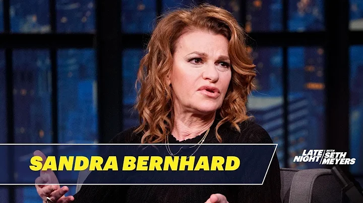 Sandra Bernhard Schmoozed Her Way onto the Cast of...