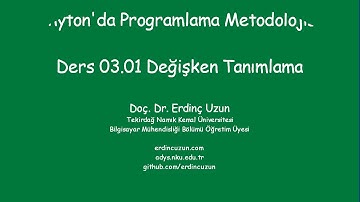 Python 03.01 Python - Değişken tanımlama
