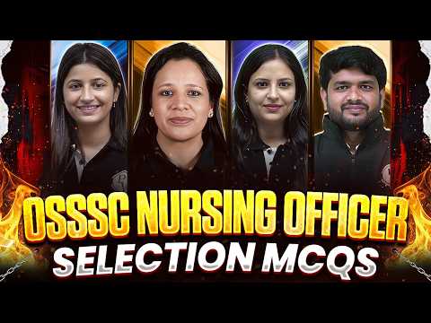 OSSSC Nursing Officer 2026 | Maha Marathon | Complete Revision | Selection MCQs