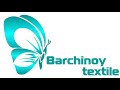 Barchinoy textile/ Барчиной текстиль/фабрика/текстиль оптом. т