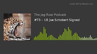 #73 - LB Joe Schobert Signed [Audio-Only]