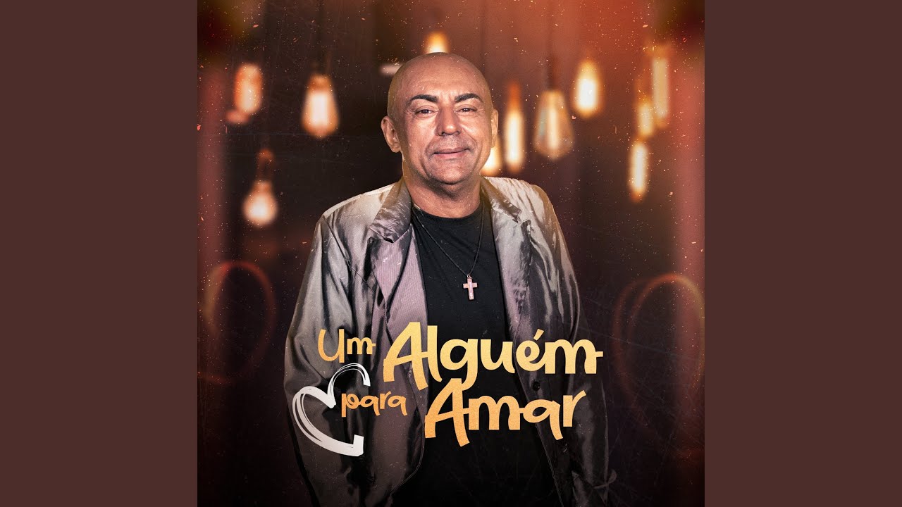 Ver Um Alguém para Amar en YouTube