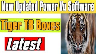 New updated Power Vu Softwares For Tiger T8 Boxes|Crazy Receivers screenshot 5