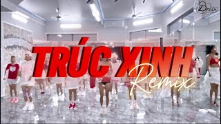 TRÚC XINH remix | DANCE FITNESS | DREAM STUDIO