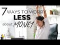 7 Ways to Worry Less About MONEY⎟FRUGAL LIVING TIPS⎟Stop Worrying and Stressing About Money