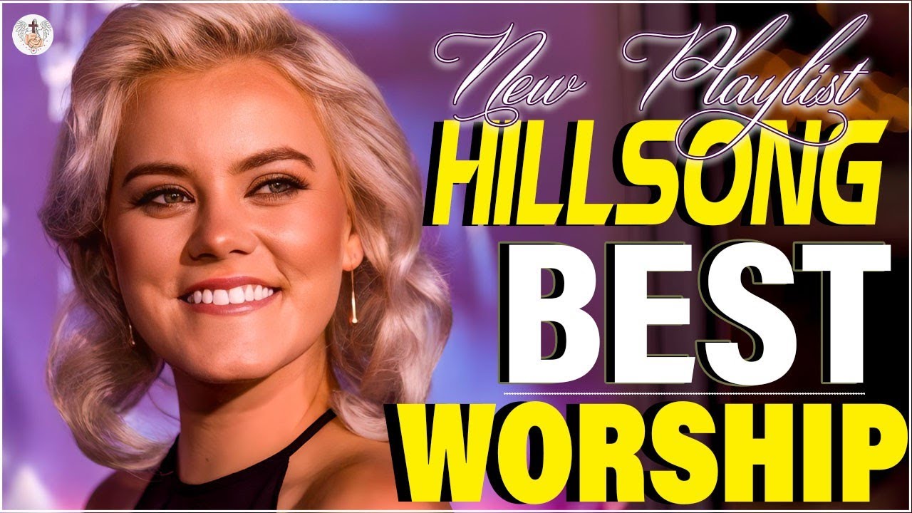 The New Best Of Hillsong Praise Songs 2023 Playlist 🙏 Nonstop Special