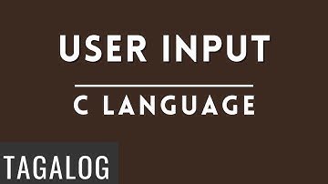 HOW TO CODE USER INPUT IN C LANGUAGE TAGALOG 2023 | Computer Science and Information Technology