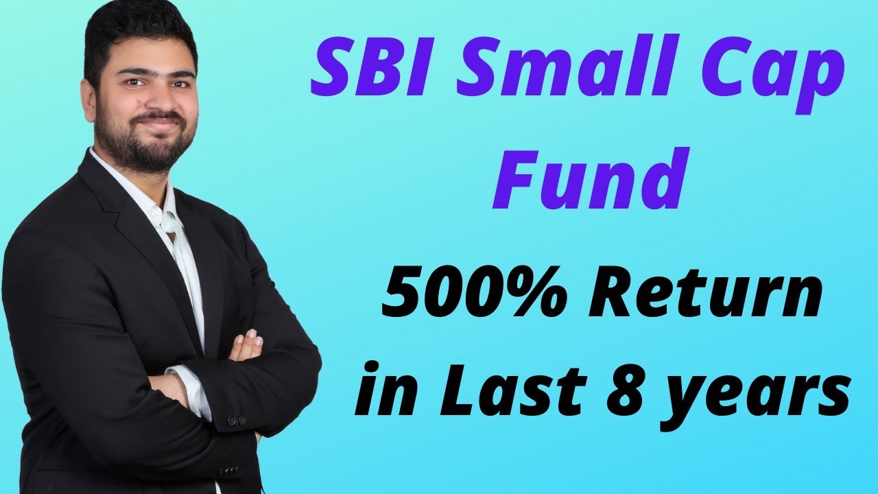 SBI Small Cap Fund Review 2021 | Best Small Cap mutual fund 2021