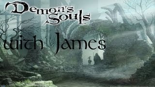 Demon's Souls - (Ep.24) - Penetrating and then being penetrated