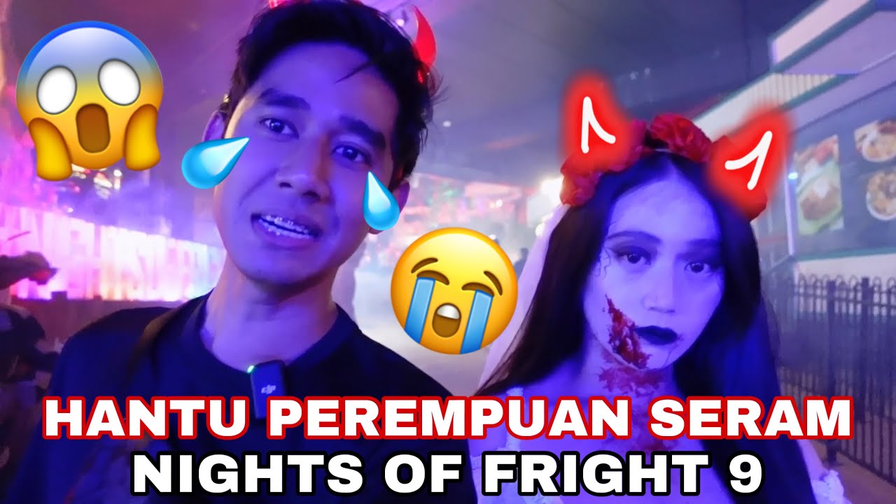 HANTU PEREMPUAN SERAM 😭 NIGHTS OF FRIGHT 9 😈