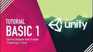 Unity Basic 1 - Game Objects and Scripts, Creating a Clock (Agus Juhana - 23219011)