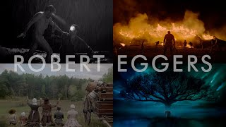 Amazing Shots of ROBERT EGGERS