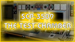 SCP 3509  The Test Chamber