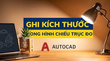 AutoCAD | Ghi kích thước trong hình chiếu trục đo (Make isometric text and dimension in Autocad)