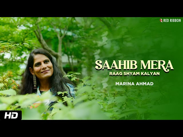 Saahib Mere | 2025 Sant Kabir’s Music |  Sahib Mera Ek Hai | Marina Ahmad Music