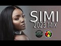 Simi mixtape 2023  best of simi  simi greatest hits 2023 mixed by dj lorza