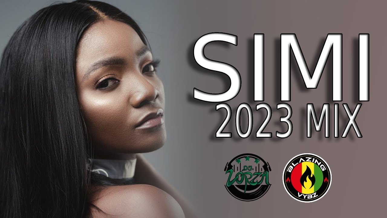 SIMI MIXTAPE 2023  BEST OF SIMI  SIMI GREATEST HITS 2023 MIXED BY DJ LORZA