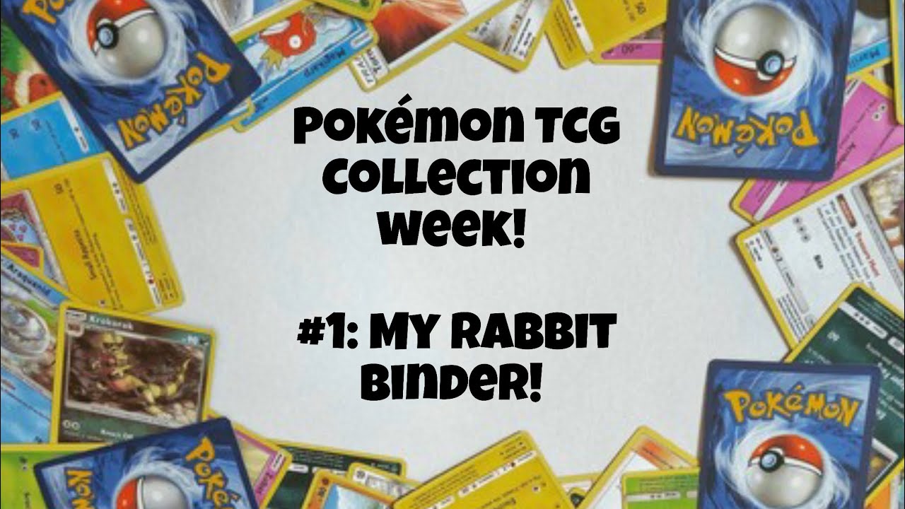 Pokemon Tcg Rabbit #1: Pokémon TCG Collection Week: My Rabbit Binder (ish!) - YouTube