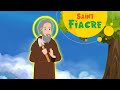 Ref:_LIfxSt3weo Saint fiacre | stories of saints | episode 216