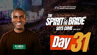 120 Days Of Deep Spiritual Prayers & Prophetic Declarations | Day 31 | w/ Ik Obeta | 1st Oct 2025