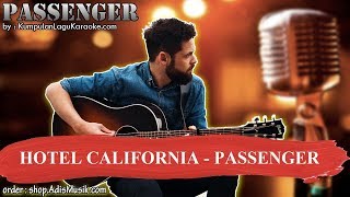 Hotel california - passenger karaoke ...