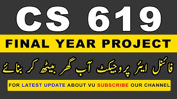 CS619 Final Year Project Documentation | Virtual University |