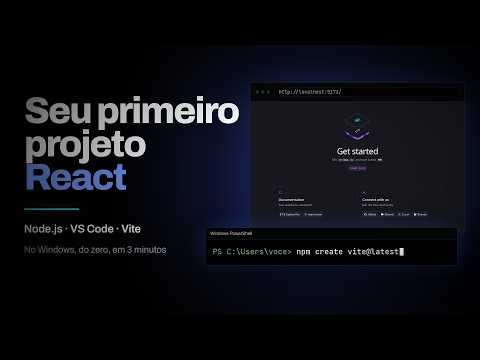 Seu primeiro projeto React no Windows — Node.js, VS Code e Vite em 3 minutos
