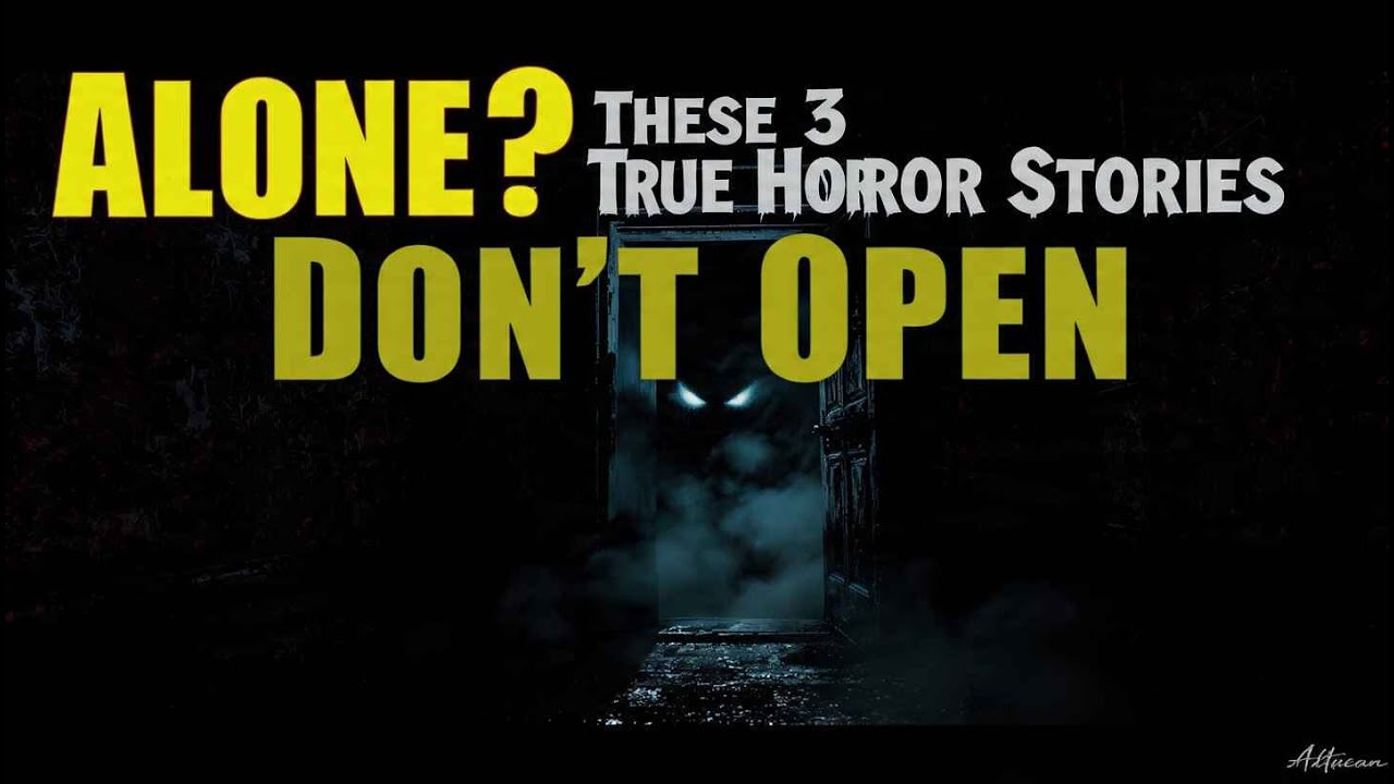 Do Not Listen to These 3 True Stories Alone