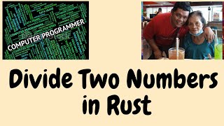 Divide Two Numbers in Rust