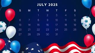 🗓️ July 2025 Calendar | Celebrate the 4th of July! 🎆