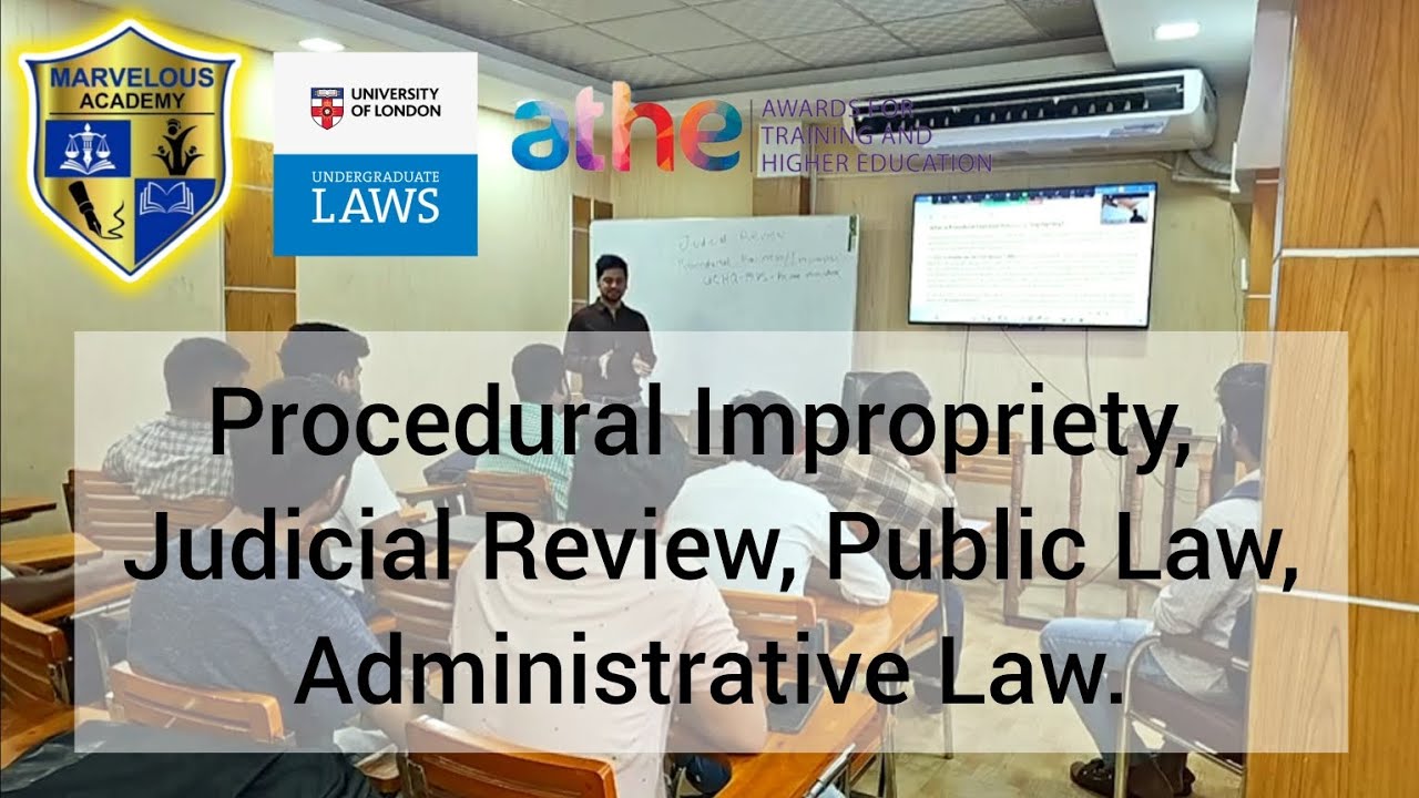 Barrister Rafi Procedural Impropriety, Judicial Review, Public Law, Administrative Law ...