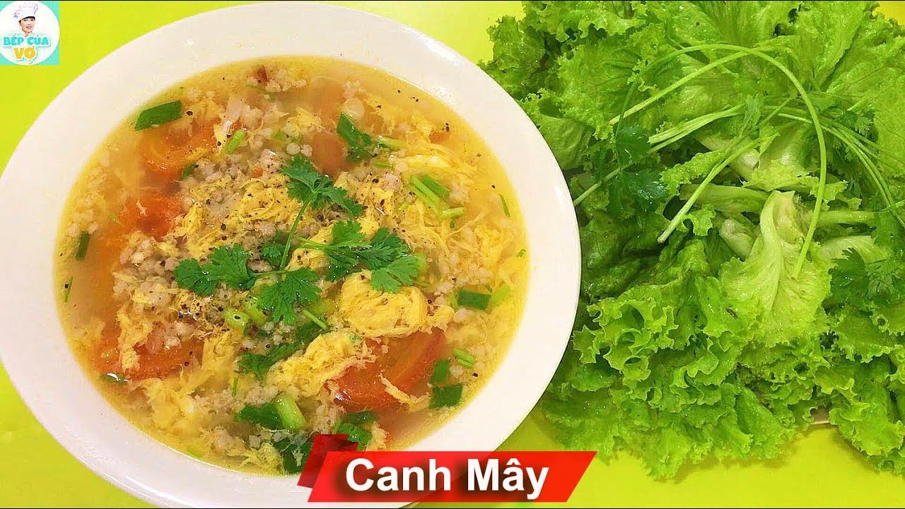 Hướng dẫn Cách nấu canh cà chua trứng – CANH MÂY | Cách nấu canh cà chua trứng đơn giản ngon miệng | Bếp Của Vợ