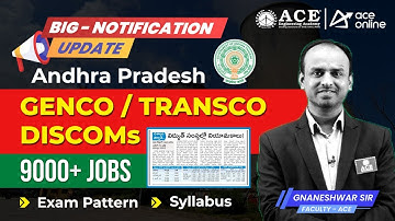 Andhra Pradesh GENCO / TRANSCO / DISCOMs Notification 2025 | 9000+ Jobs | Exam Pattern & Syllabus
