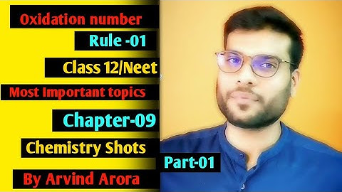 Oxidation number rules-01 Class-12/Neet Important topics by {Arvind Arora} #Shorts