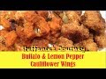 Buffalo & Lemon Pepper Cauliflower Wings (Vegan Recipe Ep. 15) || Steffanie's Journey