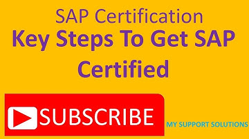 SAP Certification - Key Steps To Get Certified | VIDEO # 009