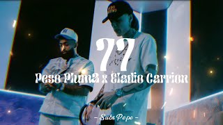 77 - Peso Pluma x Eladio Carrion (Audio)