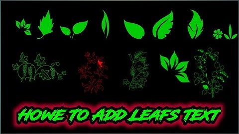 How To Add Download Leaf Fonts In Kinemaster |Kinemaster Me Leaf Font Kaise Add kare 2021| 100%Realy