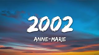 1 Hour |  Anne Marie - 2002 (Lyrics)  | Lyrics Mind Loop