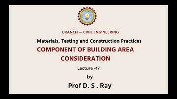 Materials, Testing & Construction Practices|Component of Building Area Consideration|AKTU Digital Ed