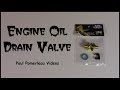 Engine Oil Drain Valve