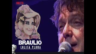 BRAULIO - LOLITA PLUMA - Directo - Auditorio Alfredo Krauss