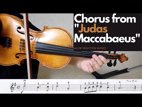 Suzuki Violin Vol. 2 Chorus from Judas Maccabaeus Slow, Medium and Fast practices